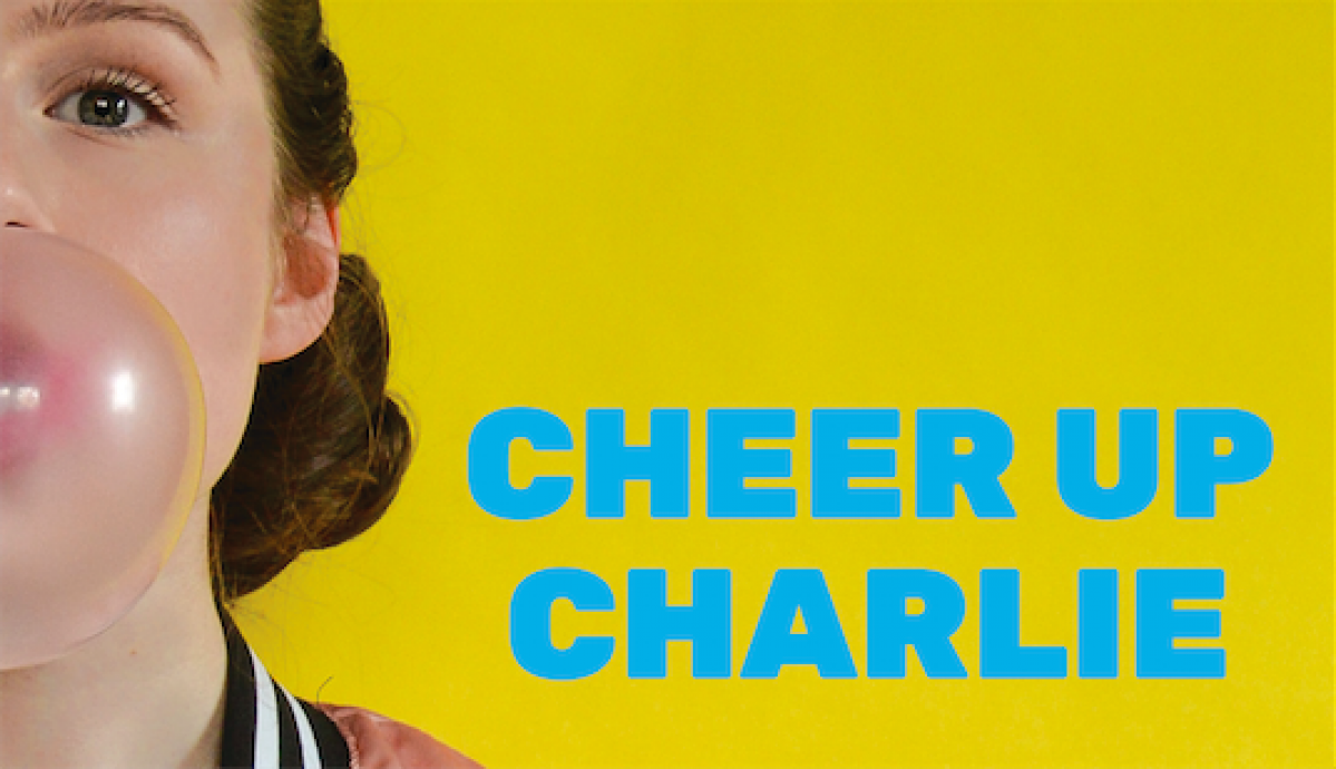 Cheer Up, Charlie Film and Storytelling Seed&Spark